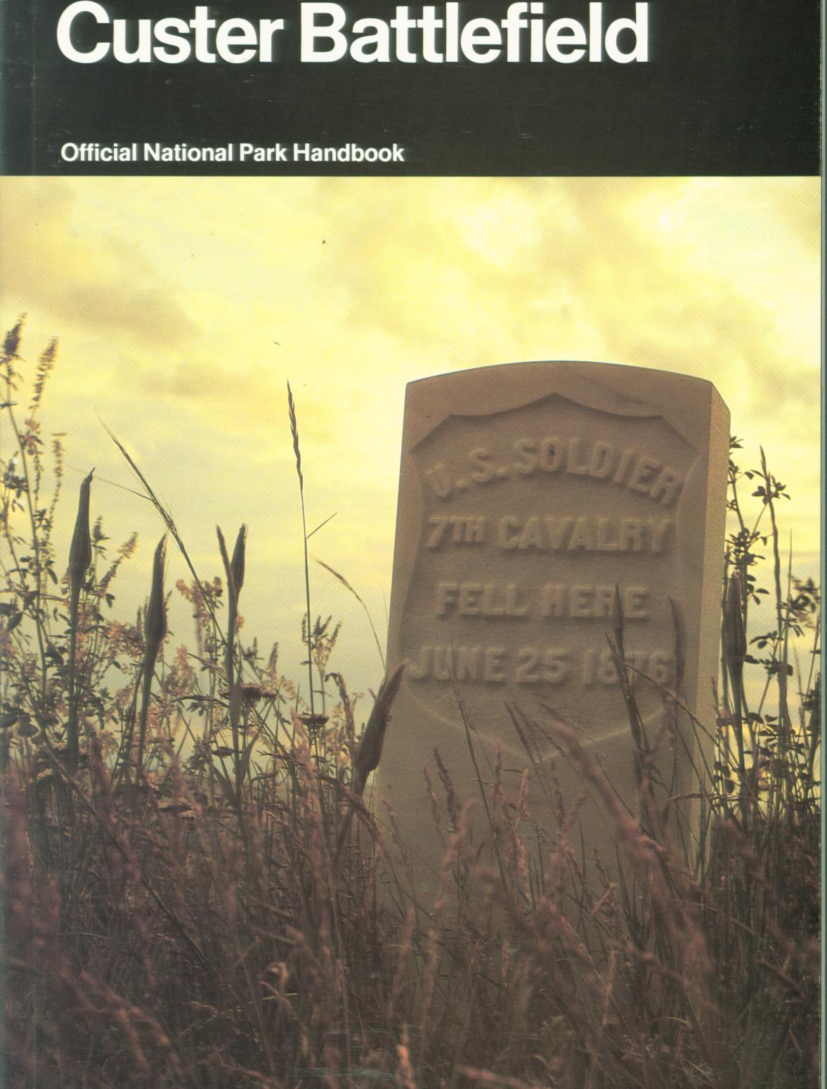 CUSTER BATTLEFIELD (now Battle of Little Bighorn) NATIONAL MONUMENT. 